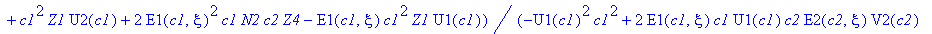 a12 := {A2(c1,c2,xi) = (E1(c1,xi)^2*Z1*c2^2*E2(c2,xi)^2*V3(c2)+E1(c1,xi)^2*c2^2*E2(c2,xi)^2*V3(c2)*Z4-E1(c1,xi)^2*c2^2*E2(c2,xi)^2*V1(c2)*V2(c2)-E1(c1,xi)^2*c2^2*E2(c2,xi)*V2(c2)*Z4-E1(c1,xi)^2*E2(c2,x...