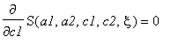 Diff(S(a1,a2,c1,c2,xi),c1) = 0