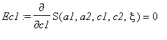 Ec1 := Diff(S(a1,a2,c1,c2,xi),c1) = 0