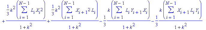 S2S1 := 1/(1+k^2)*q*k*sum(L[i]*X[i],i = 1 .. N-1)+1/(1+k^2)*q*k*sum(X[i+1]*L[i],i = 1 .. N-1)-2/3*1/(1+k^2)*k*sum(L[i]*Y[i+1]*X[i+1],i = 1 .. N-1)+1/3/(1+k^2)*k^2*sum(L[i]*X[i+1]*X[i],i = 1 .. N-1)-1/(...