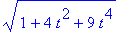 (1+4*t^2+9*t^4)^(1/2)