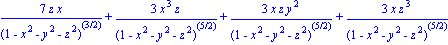 7*z*x/(1-x^2-y^2-z^2)^(3/2)+3*x^3*z/(1-x^2-y^2-z^2)^(5/2)+3*x*z*y^2/(1-x^2-y^2-z^2)^(5/2)+3*x*z^3/(1-x^2-y^2-z^2)^(5/2)