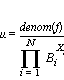 mu = denom(f)/(product(B[i]^X[i], i = 1 .. N))