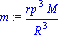 m := rp^3*M/R^3
