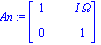 An := matrix([[1, I*Omega], [0, 1]])