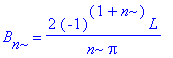 B[n] = 2*(-1)^(1+n)/n/Pi*L