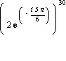 (2*exp(-i*5*pi/6))^30