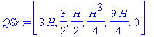 QSr := [3*H, 3/2, 1/2*H, 1/4*H^3, 9/4*H, 0]