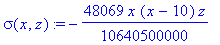 sigma(x,z) := -48069/10640500000*x*(x-10)*z