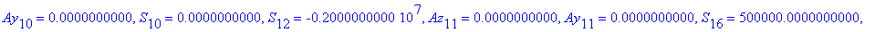 {S[8] = -.5406152952e-3, S[1] = 559016.9946, S[26] = -750000.0000, S[3] = 559016.9946, S[24] = -750000.0000, S[23] = -750000.0000, S[9] = 559016.9946, S[6] = 559016.9946, S[22] = -750000.0000, S[7] = 5...