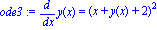 ode3 := diff(y(x), x) = (x+y(x)+2)^2