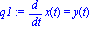q1 := diff(x(t), t) = y(t)
