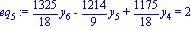 eq[5] := 1325/18*y[6]-1214/9*y[5]+1175/18*y[4] = 2