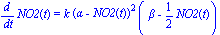 diff(NO2(t), t) = k*(alpha-NO2(t))^2*(beta-1/2*NO2(t))