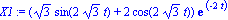 X1 := (3^(1/2)*sin(2*3^(1/2)*t)+2*cos(2*3^(1/2)*t))*exp(-2*t)