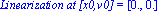 `Linearization at [x0,v0]` = [0., 0.]