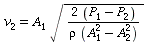 v[2] = `*`(A[1], `*`(sqrt(`/`(`*`(`*`(2, `+`(P[1], `-`(P[2])))), `*`(rho, `*`(`+`(`*`(`^`(A[1], 2)), `-`(`*`(`^`(A[2], 2))))))))))