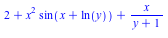 2+x^2*sin(x+ln(y))+x/(y+1)