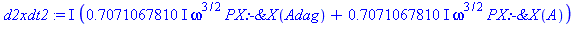 I*(.7071067810*I*omega^(3/2)*PX:-`&X`(Adag)+.7071067810*I*omega^(3/2)*PX:-`&X`(A))