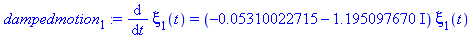 diff(xi[1](t), t) = (-0.5310022715e-1-1.195097670*I)*xi[1](t)