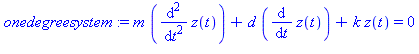 m*(diff(diff(z(t), t), t))+d*(diff(z(t), t))+k*z(t) = 0