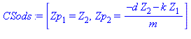 [Zp[1] = Z[2], Zp[2] = (-d*Z[2]-k*Z[1])/m]