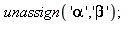 unassign('alpha', 'beta'); 1