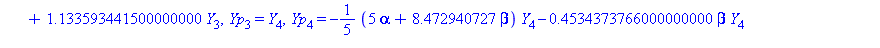 [Yp[1] = Y[2], Yp[2] = -1/2*(2*alpha+2.028864161*beta)*Y[2]-1.133593441500000000*beta*Y[2]+1.133593441500000000*beta*Y[4]-2.148025522000000000*Y[1]+1.133593441500000000*Y[3], Yp[3] = Y[4], Yp[4] = -1/...