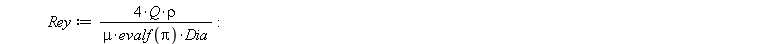 fric := proc (Q) local Rey; if not type(Q, numeric) then ('procname')(Q) else Rey := 4*Q*rho/(mu*evalf(Pi)*Dia); if Rey < 2300 then if Rey <> 0 then 64/Rey else 0 end if else 1.325/(ln(e/(3.7*Dia)+5.7...