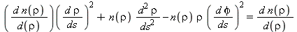 (d*n(rho)/d(rho))(d*rho/ds)^2+n(rho)*d^2*rho/(ds^2)-n(rho)*rho*(d*phi/ds)^2 = d*n(rho)/d(rho)