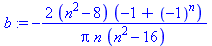-2*(n^2-8)*(-1+(-1)^n)/(Pi*n*(n^2-16))