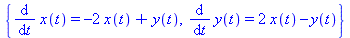{diff(x(t), t) = -2*x(t)+y(t), diff(y(t), t) = 2*x(t)-y(t)}