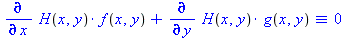 (Diff(H(x, y), x))*f(x, y)+(Diff(H(x, y), y))*g(x, y) = 0