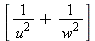 [1/(u^2)+1/(w^2)]