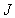 J