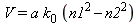 V = a*k[0]*(n1^2-n2^2)