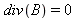 div(B) = 0