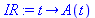 proc (t) options operator, arrow; A(t) end proc