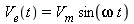 V[e](t) = V[m]*sin(omega*t)