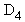 D[4]