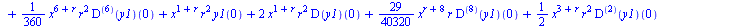 `+`(`*`(`/`(1, 60), `*`(`^`(x, `+`(5, r)), `*`(`^`(r, 2), `*`(((`@@`(D, 5))(y1))(0))))), `*`(`/`(1, 40320), `*`(`^`(x, `+`(9, r)), `*`(`^`(r, 2), `*`(((`@@`(D, 8))(y1))(0))))), `*`(`/`(31, 720), `*`(`...