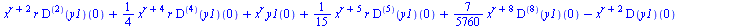 `+`(`*`(`^`(x, `+`(r, 2)), `*`(r, `*`(((`@@`(D, 2))(y1))(0)))), `*`(`/`(1, 4), `*`(`^`(x, `+`(r, 4)), `*`(r, `*`(((`@@`(D, 4))(y1))(0))))), `*`(`^`(x, r), `*`(y1(0))), `*`(`/`(1, 15), `*`(`^`(x, `+`(r...