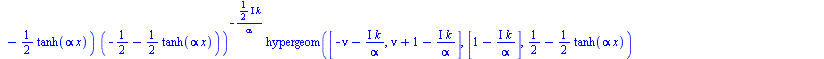 psi(x) = `+`(`*`(_C1, `*`(hypergeom([`+`(`-`(nu)), `+`(nu, 1)], [`+`(1, `/`(`*`(k, `*`(I)), `*`(alpha)))], `+`(`/`(1, 2), `-`(`*`(`/`(1, 2), `*`(tanh(`*`(alpha, `*`(x)))))))), `*`(`^`(`+`(`/`(1, 2), `...