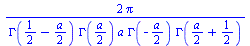 `+`(`/`(`*`(2, `*`(Pi)), `*`(GAMMA(`+`(`/`(1, 2), `-`(`*`(`/`(1, 2), `*`(a))))), `*`(GAMMA(`+`(`*`(`/`(1, 2), `*`(a)))), `*`(a, `*`(GAMMA(`+`(`-`(`*`(`/`(1, 2), `*`(a))))), `*`(GAMMA(`+`(`*`(`/`(1, 2)...