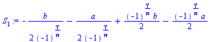 `:=`(S[1], `+`(`-`(`/`(`*`(b), `*`(2, `*`(`^`(-1, `/`(`*`(gamma), `*`(Pi))))))), `-`(`/`(`*`(a), `*`(2, `*`(`^`(-1, `/`(`*`(gamma), `*`(Pi))))))), `/`(`*`(`^`(-1, `/`(`*`(gamma), `*`(Pi))), `*`(b)), `...