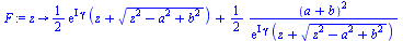 proc (z) options operator, arrow; `+`(`*`(`/`(1, 2), `*`(exp(`*`(I, `*`(gamma))), `*`(`+`(z, sqrt(`+`(`*`(`^`(z, 2)), `-`(`*`(`^`(a, 2))), `*`(`^`(b, 2)))))))), `/`(`*`(`/`(1, 2), `*`(`^`(`+`(a, b), 2...
