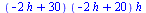 `*`(`+`(`-`(`*`(2, `*`(h))), 30), `*`(`+`(`-`(`*`(2, `*`(h))), 20), `*`(h)))