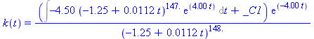 k(t) = (Int(-4.50*(-1.25+0.112e-1*t)^147.*exp(4.00*t), t)+_C1)*exp(-4.00*t)/(-1.25+0.112e-1*t)^148.