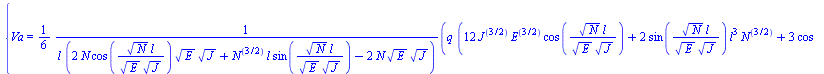 {Va = `+`(`/`(`*`(`/`(1, 6), `*`(q, `*`(`+`(`*`(12, `*`(`^`(J, `/`(3, 2)), `*`(`^`(E, `/`(3, 2)), `*`(cos(`/`(`*`(`^`(N, `/`(1, 2)), `*`(l)), `*`(`^`(E, `/`(1, 2)), `*`(`^`(J, `/`(1, 2)))))))))), `*`(...
