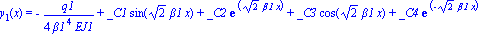 y[1](x) = -q1/(4*beta1^4*EJ1)+_C1*sin(2^(1/2)*beta1*x)+_C2*exp(2^(1/2)*beta1*x)+_C3*cos(2^(1/2)*beta1*x)+_C4*exp(-2^(1/2)*beta1*x)